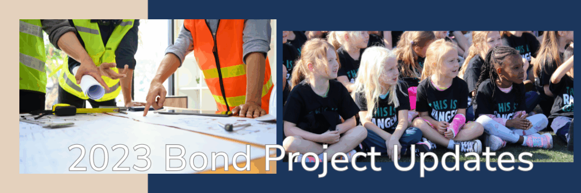 2023 bond construction updates with a pic. of elementary students and construction workers